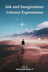 INK AND IMAGINATION: LITERARY EXPRESSIONS