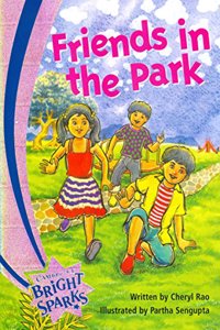 Friends In The Park : Cambridge Bright Sparks - Level 2