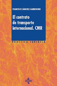 El contrato de transporte internacional. CMR