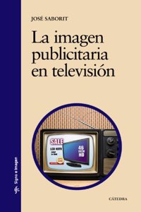 La imagen publicitaria en televisi=n / The advertising image on television