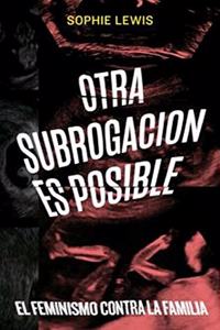 OTRA SUBROGACION ES POSIBLE