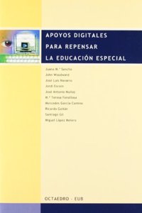 Apoyos digitales para repensar la educacion especial (Educacion-Psicopedagogia) (Spanish Edition)