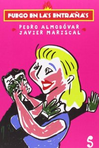 Fuego en las entranas