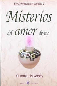 Misterios del amor divino / Mysteries of divine love