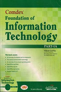 COMDEX FOUNDATION OF INFORMATION TECHNOLOGY, PART 1A {WITH CD-ROM}