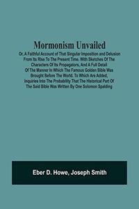 Mormonism Unvailed