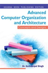 Advanced Computer Organization & Architecture