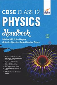 CBSE Class 12 Physics Handbook - MINDMAPS, Solved Papers, Objective Question Bank & Practice Papers