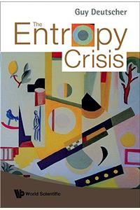 Entropy Crisis, The