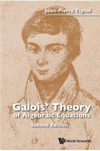 Galois' Theory of Algebraic Equations (Second Edition)