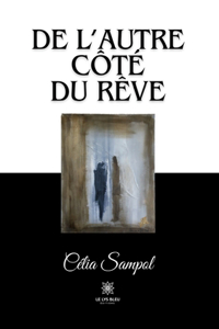 De l'autre côté du rêve