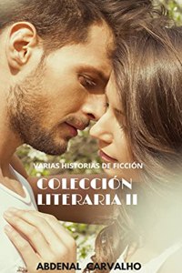 Coleccion Literaria - Volumen II