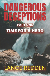 DANGEROUS DECEPTIONS Part 1