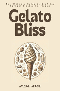 Gelato Bliss