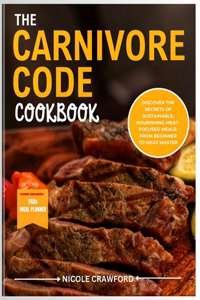 Carnivore Code Cookbook