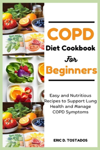 Copd Diet Cookbook for Beginners