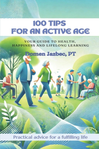 100 Tips for an active age