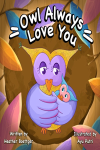Owl Always Love You