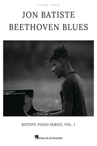 Jon Batiste - Beethoven Blues