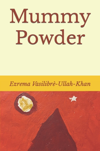 Mummy Powder