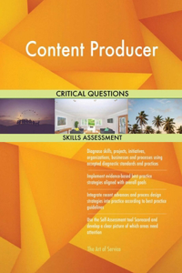 Content Producer Critical Questions Skills Assessment