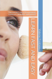 Learn Fast and Easy