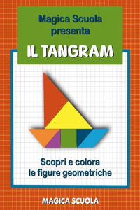 Magica Scuola presenta Il Tangram