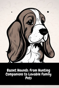 Basset Hounds