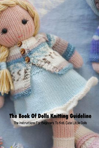 The Book Of Dolls Knitting Guideline