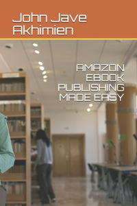 Amazon eBook Publishing Made Easy