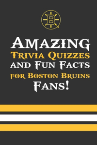 Amazing Trivia Quizzes and Fun Facts for Boston Bruins Fans!