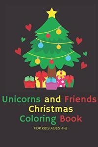 Unicorns and Friends Christmas Coloring Book for Kids Ages 4-8