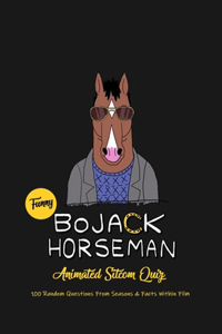 Funny Bojack Horseman Animated Sitcom Quiz