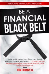 Be a Financial Black Belt