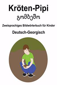 Deutsch-Georgisch Kröten-Pipi / გომბეშო Zweisprachiges Bildwörterbuch für Kinder