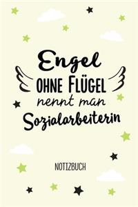 Engel ohne Flügel nennt man Sozialarbeiterin