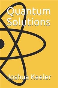 Quantum Solutions