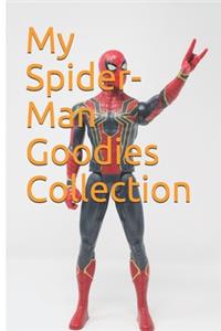 My Spider-Man Goodies Collection