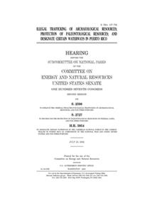Illegal trafficking of archaeological resources, protection of paleontological resources, and designate certain waterways in Puerto Rico