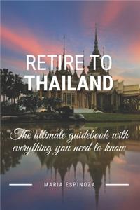 Retire To Thailand