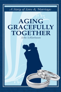 Aging Gracefully Together