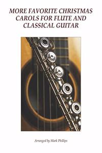 More Favorite Christmas Carols for Flute and Classical Guitar