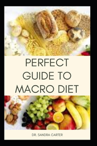 Perfect Guide to Macro Diet