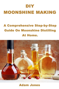 DIY Moonshine Making