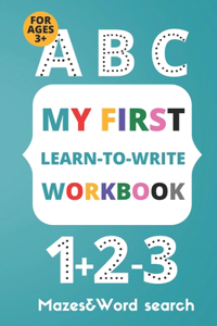 ABC My First Learn-to-Write Workbook mazes&word search for ages 3+