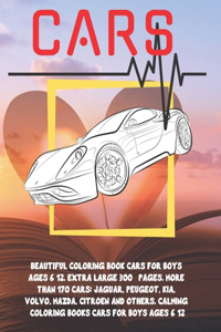 Beautiful Coloring Book Cars for boys Ages 6-12. Extra Large 300+ pages. More than 170 cars