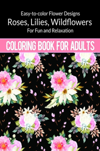Flowers Coloring Book For Adults