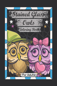 Stained Glass Owls Coloring Book For Adults