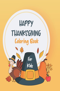 Happy Thanksgiving Coloring Book For Kids