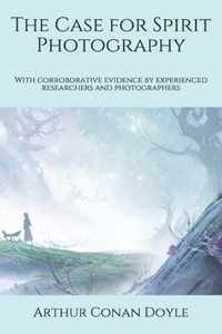 The Case for Spirit Photography